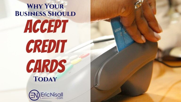 Why Your Business Should Accept Credit Cards Today
