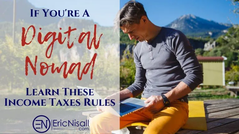 Digital Nomad? Know The Tax Rules To Avoid Trouble!