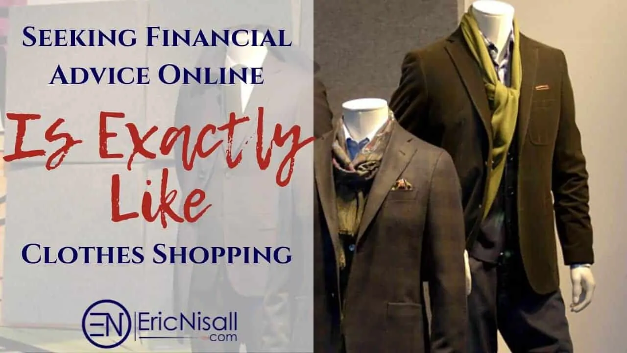 Seeking Financial Advice Online Is Exactly Like Clothes Shopping
