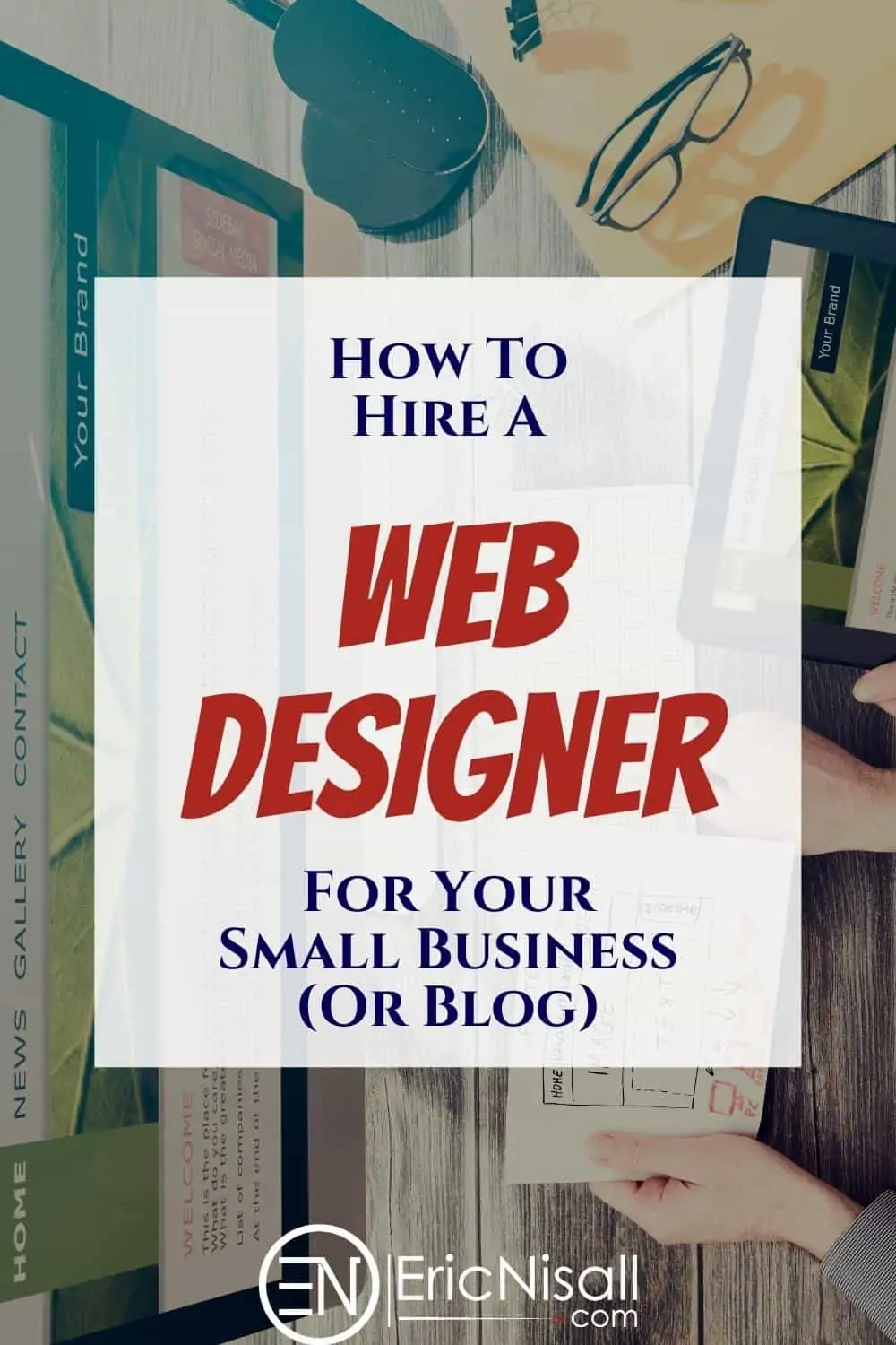 If you run a small business you definitely need a website. The problem is knowing how to hire a web designer. I have some tips that'll simplify the process. via @ericnisall